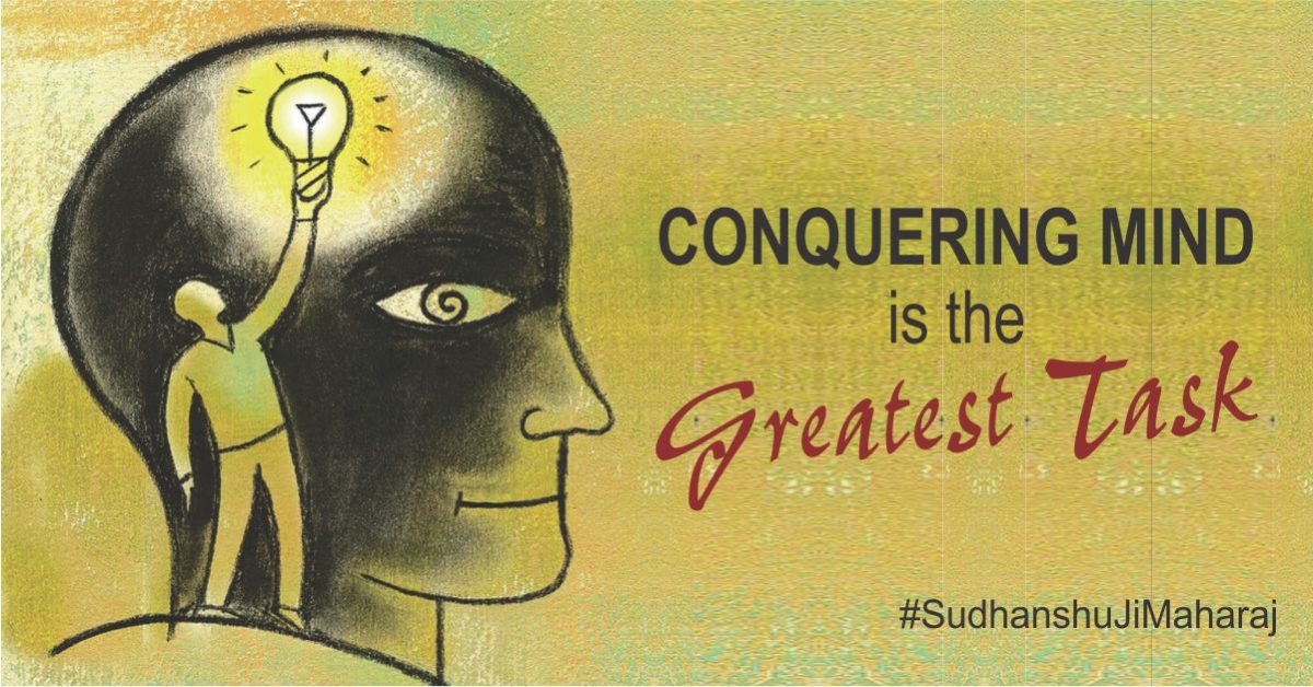 Conquering the mind is the greatest task | Sudhanshu Ji Maharaj