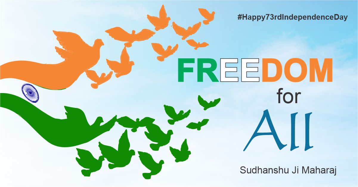 Freedom for all | Sudhanshu Ji Maharaj