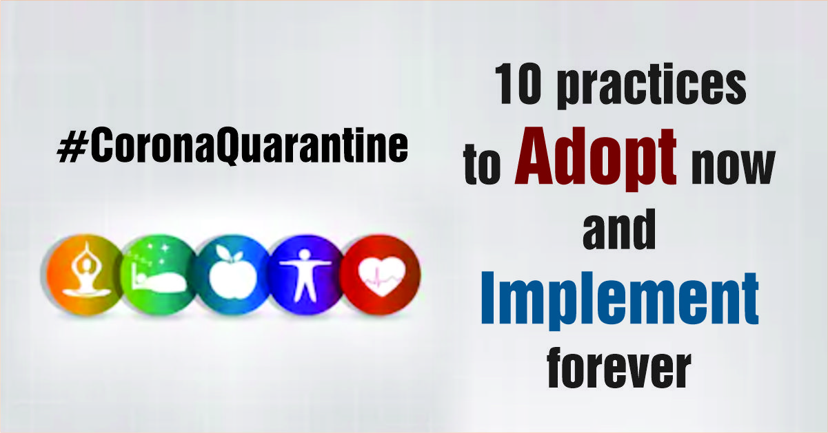 10 practices to Adopt now and Implement foreve