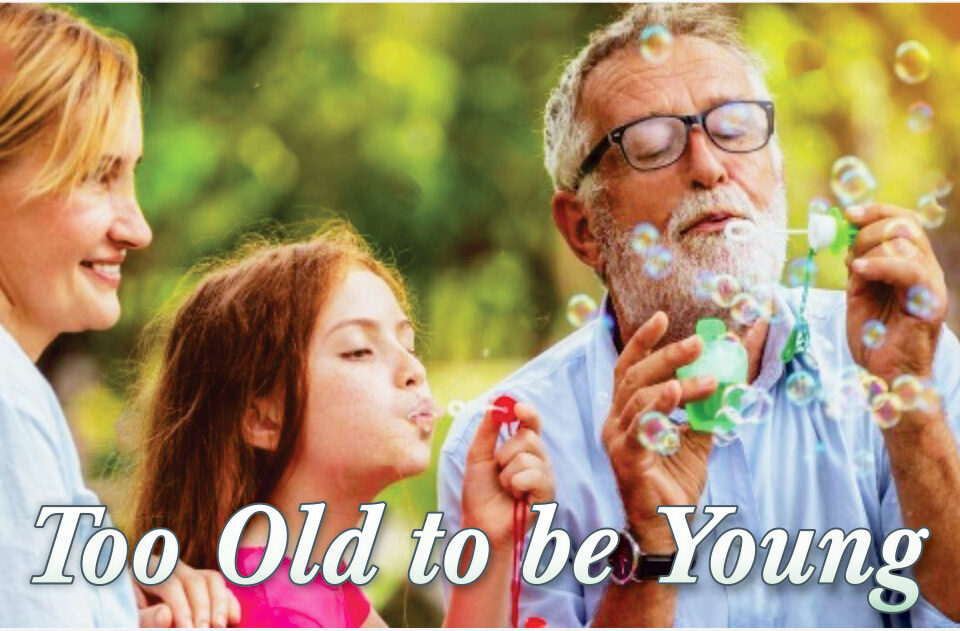 Too Old to be Young