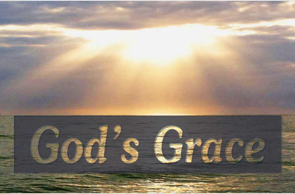 GOD’s GRACE | भगवान की कृपा