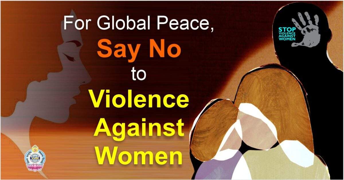 For Global Peace, Say No to Violence Against Women