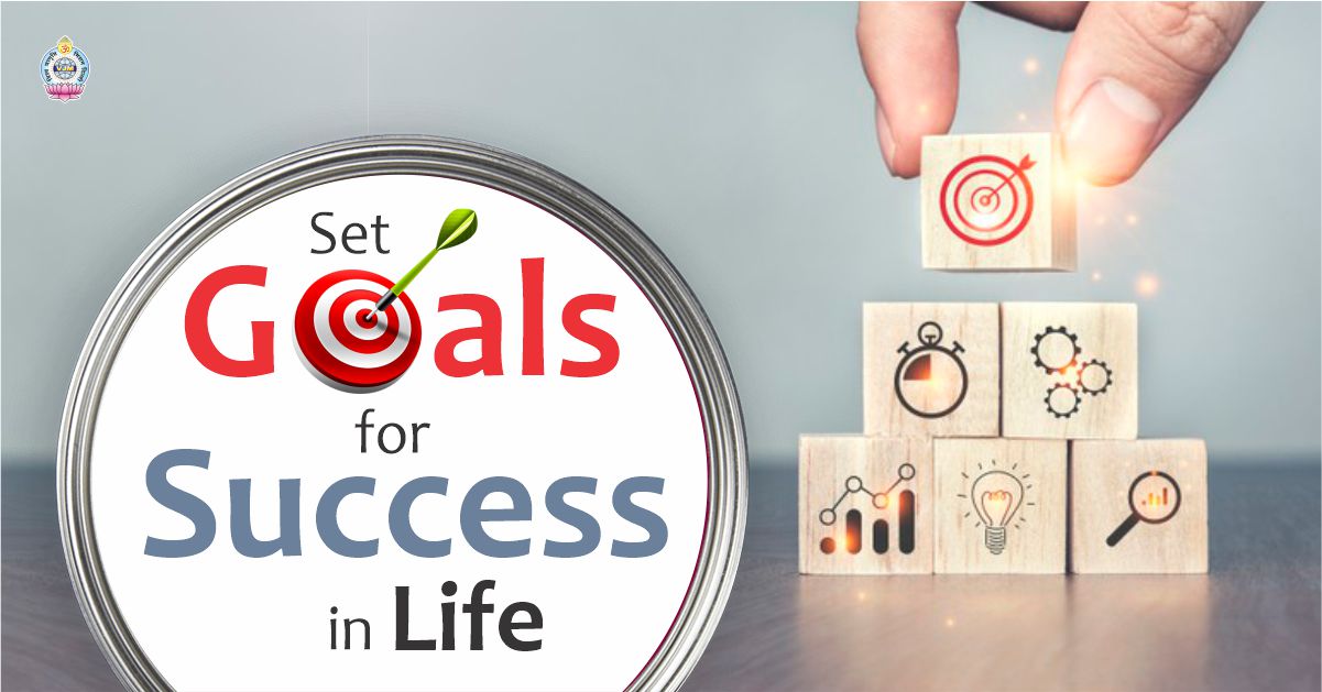 Set Goals for Success in Life