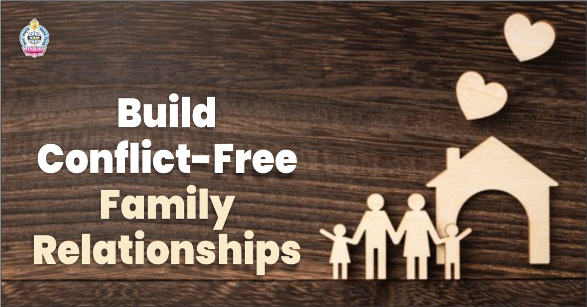 Build Conflict-Free Family Relationships