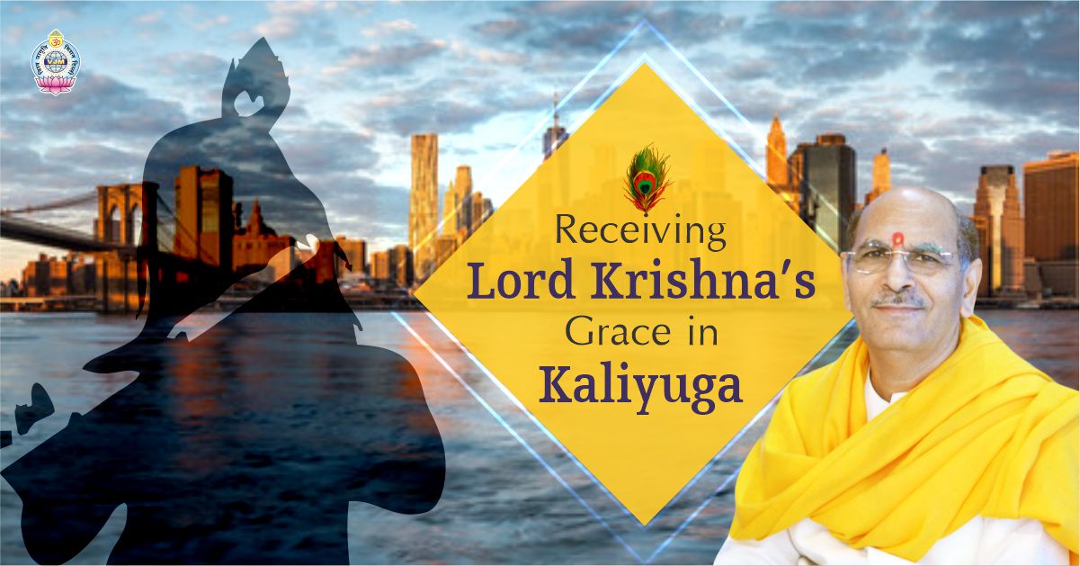 Receiving Lord Krishna’s Grace in Kaliyuga